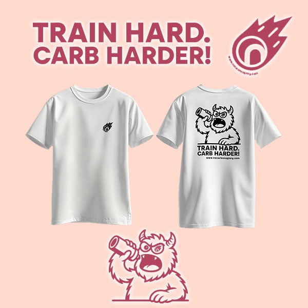 T-SHIRT | TRAIN HARD. CARB HARDER! - White